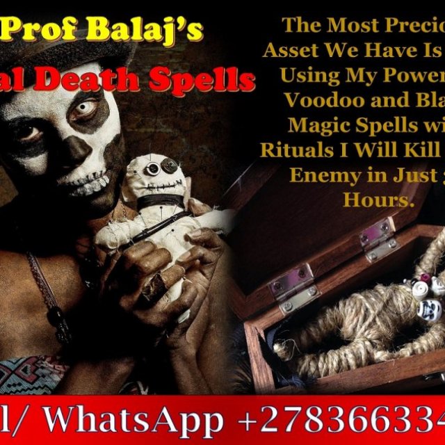 Urgent Request for a Death Spell to Kill Someone Who Has a Grudge Against Me, Death Spells to Eliminate a Target Overnight (WhatsApp: +27836633417)